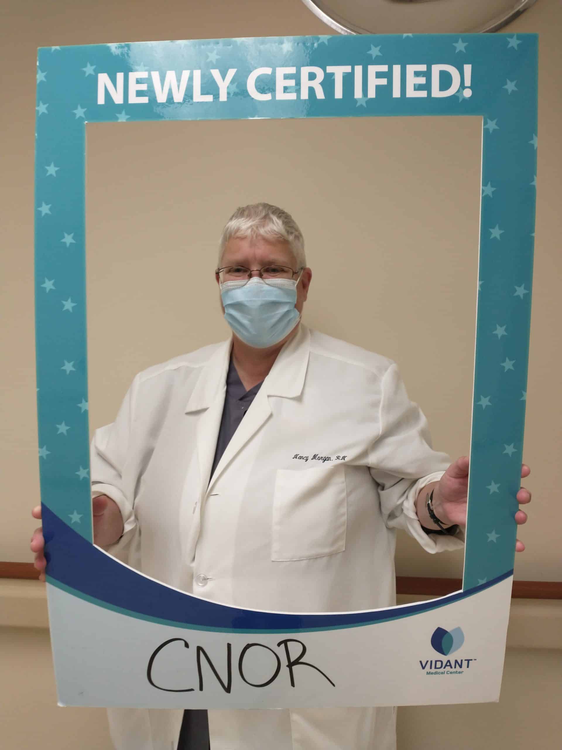 Nancy Morgan, RN, CNOR works in the operating room and received her certified nurse of OR certifications